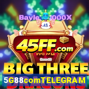 5G88comTELEGRAM