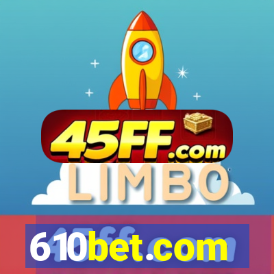 610bet.com