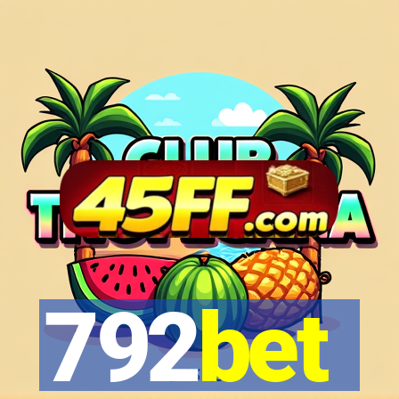 792bet