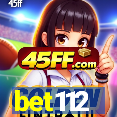 bet112