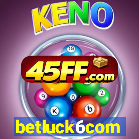 betluck6com