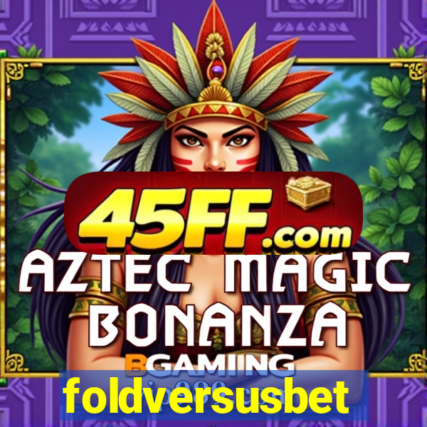 foldversusbet
