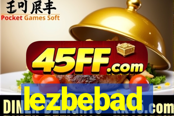 lezbebad