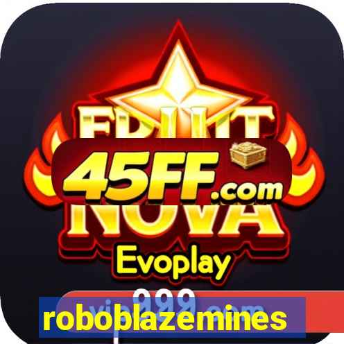 roboblazemines