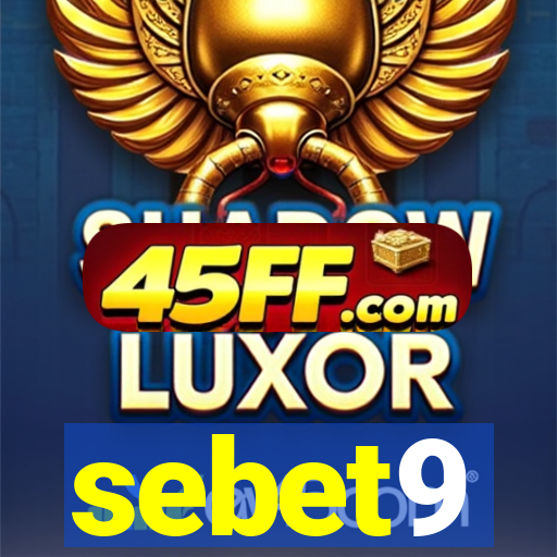 sebet9