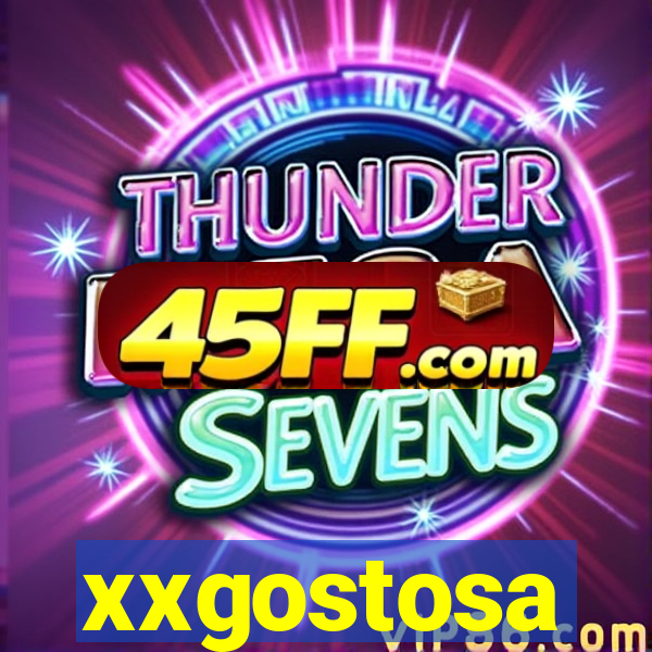 xxgostosa