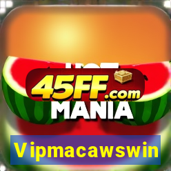 Vipmacawswin