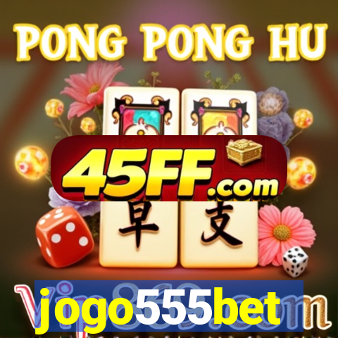 jogo555bet