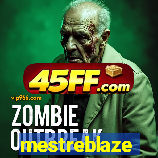 mestreblaze